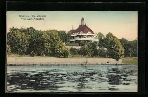 AK Berlin-Wannsee, Gasthaus Kaiser-Pavillon, vom Wasser gesehen