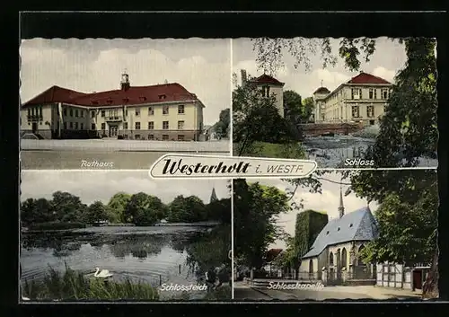 AK Westerholt i. Westf., Rathaus, Schlossteich, Schloss u. Schlosskapelle