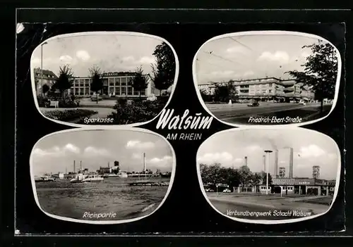 AK Walsum am Rhein, Sparkasse, Friedrich-Ebert-Strasse u. Verbundbergwerk Schacht Walsum