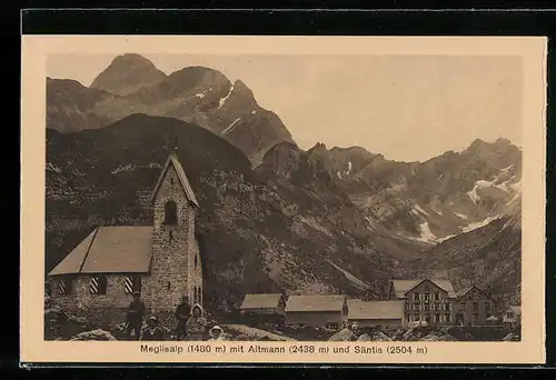 AK Meglisalp, Kirche und Gasthaus gegen Altmann und Säntis