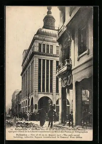 AK Salonique, Place de la Liberté, La seul maison épargnée transformée en Hotel des Postes, Incendie Aout 1917