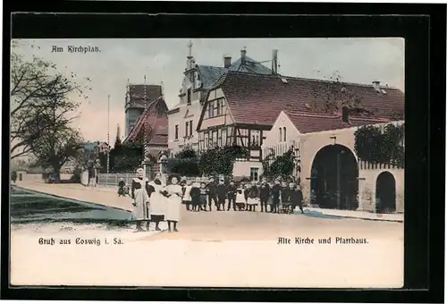 AK Coswig i. Sa., Alte Kirche und Pfarrhaus am Kirchplatz