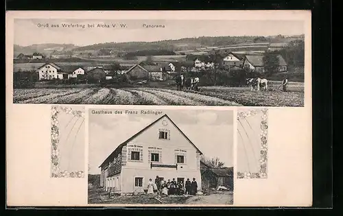 AK Weferting bei Aicha, Gasthaus des Franz Radlinger, Panorama
