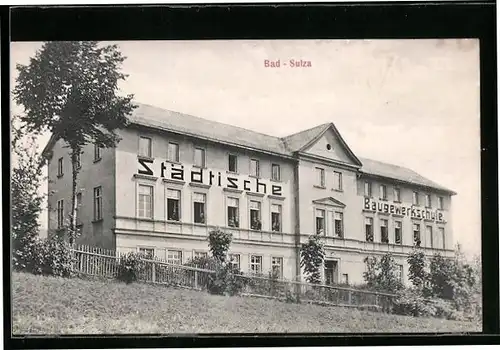 AK Bad-Sulza /Thüringen, Städtische Baugewerkschule