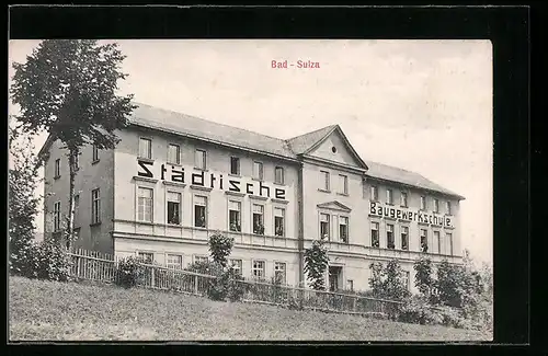 AK Bad-Sulza /Thüringen, Städtische Baugewerkschule