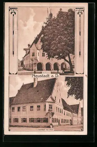 AK Neustadt a. Donau, Gasthof zur Post, Rathaus