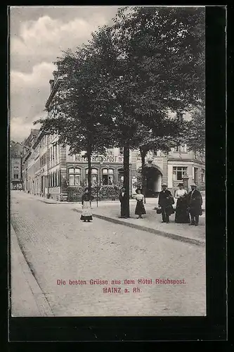 AK Mainz a. Rh., Ortspartie mit Blick auf das Hotel Reichspost