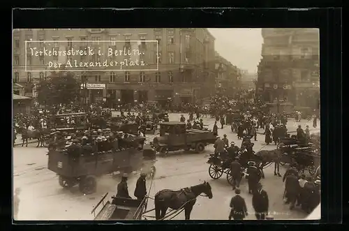 AK Berlin, Der Alexanderplatz währende des Verkehrsstreik, Arbeiterbewegung