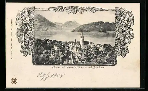 Passepartout-AK Vitznau, Ortsansicht mit Vierwaldstättersee und Bahntrace