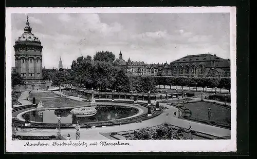 AK Mannheim, Friedrichsplatz mit Wasserturm