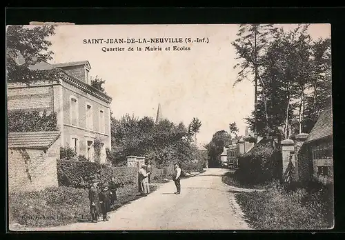 AK Saint-Jean-de-la-Neuville, Quartier de la Mairie et Ecoles