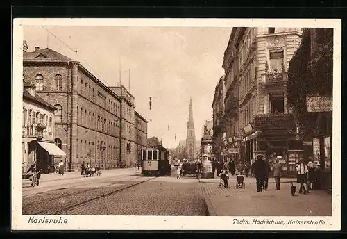 AK Karlsruhe, Technische Hochschule, Strassenbahn in der Kaiserstrasse