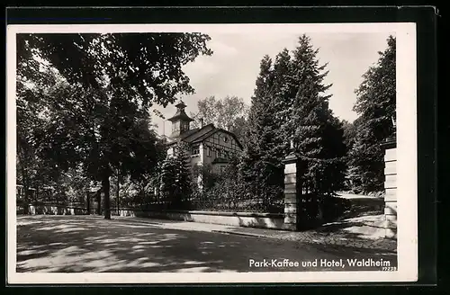 AK Waldheim, Park-Café & Hotel