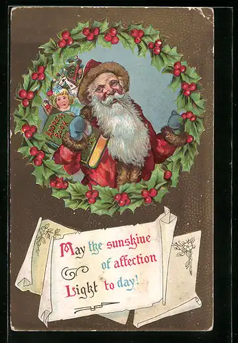 Präge-AK Weihnachtsmann mit Geschenken im Arm, May the sunshine of affection Light today!