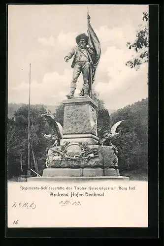 AK Innsbruck, Berg Isel, Regiments-Schiessstätte der Tiroler Kaiserjäger, Andreas Hofer-Denkmal