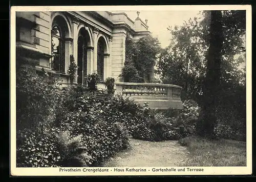AK Crengeldanz, Privatheim - Haus Katharina, Gartenhalle und Terrasse