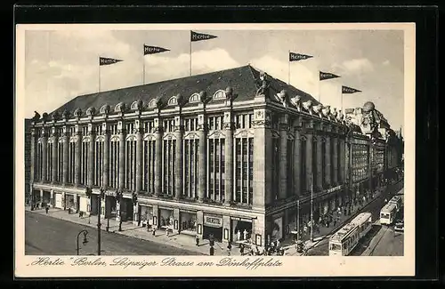 AK Berlin, Hertie und Strassenbahnen, Leipziger Strasse am Dönhoffplatz