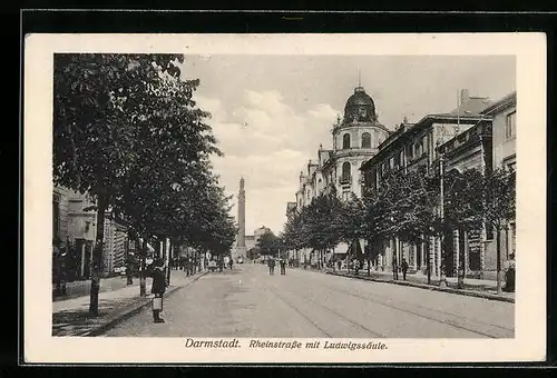 AK Darmstadt, Rheinstrasse mit Blick zur Ludwigssäule