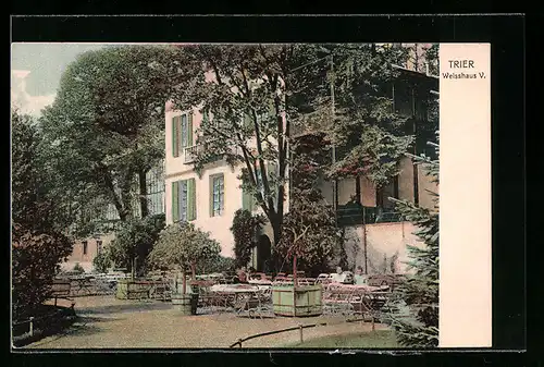 AK Trier, Gasthaus Weisshaus V. mit Gartenlokal