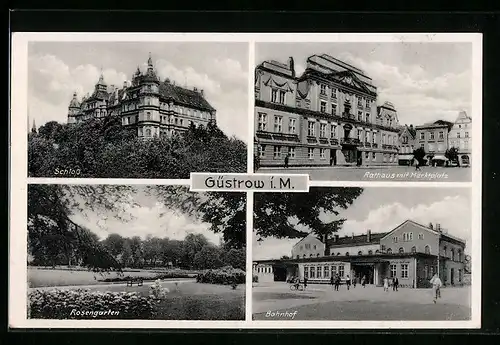 AK Güstrow i. M., Bahnhof mit Passanten, Marktplatz mit Rathaus, Schloss