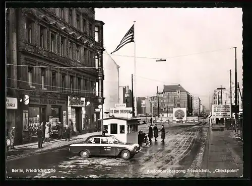 AK Berlin, Friedrichstrasse, Grenze am Ausländerübergang Checkpoint