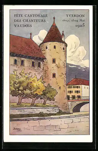 Künstler-AK Yverdon, Fète Cantonale des Chanteurs Vaudois 1925, Turmgebäude