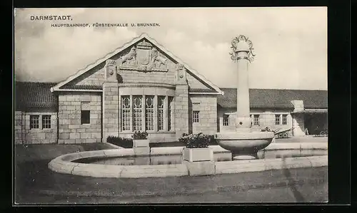 AK Darmstadt, Hauptnahnhof, Fürstenhalle und Brunnen