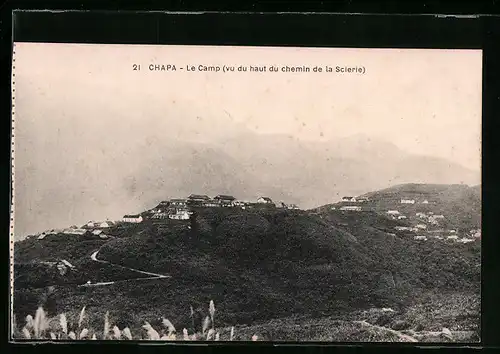 AK Chapa, Le Camp (vu du haut du chemin de la Scierie)