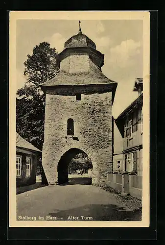 AK Stolberg im Harz, Alter Turm mit Durchgang