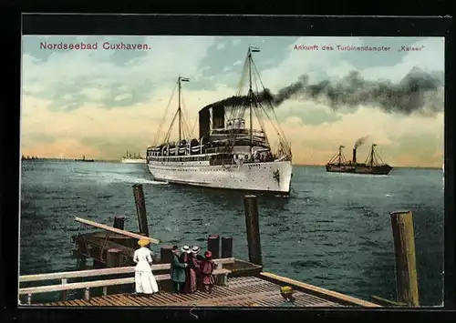 AK Cuxhaven, Ankunft des Turbinendampfer Kaiser, Passagierschiff