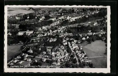 AK Dachau b. München, Ortsansicht aus dem Flugzeug