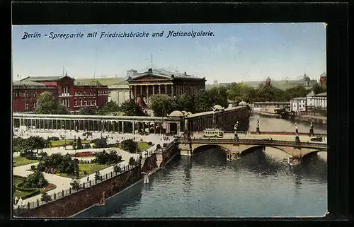 AK Berlin, Spreepartie mit Friedrichsbrücke und Nationalgalerie