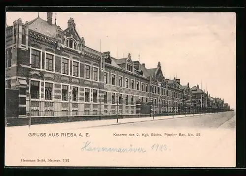 AK Riesa a. E., Kaserne des 2. Kgl. Sächs. Pionier Bat. Nr. 22