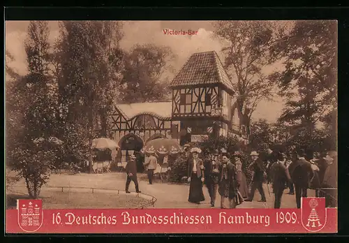 AK Hamburg, 16. Deutsches Bundesschiessen 1909, Victoria Bar, Schützenverein