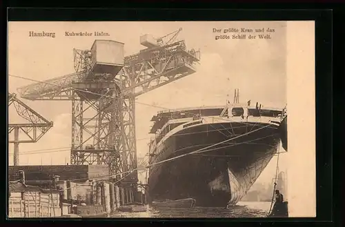 AK Hamburg, Kuhwärder Hafen, Grösster Kran und grösstes Schiff