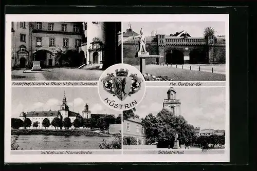 AK Küstrin, Schlosshof m. Kurprinz Friedrich Wilhelm-Denkmal und Berliner Tor