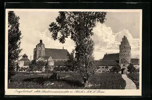 AK Ingolstadt, Alte Stadtmauerpartie mit Blick z. Sch. L. Frau