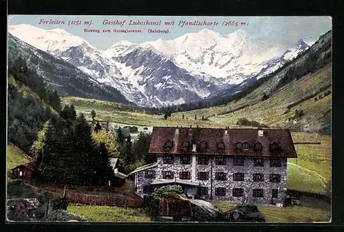 AK Ferleiten, Gasthof Lukashansl mit Pfandlscharte, Einstieg zum Grossglockner