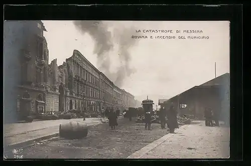 AK Messina, La Catastrofe, Rovina e Incendio del Municipio, Erdbeben
