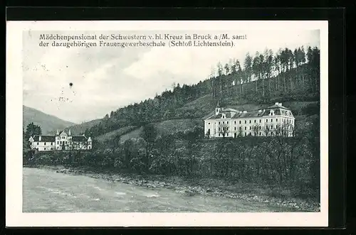 AK Bruck a. M., Mädchenpensionat der Schwestern v. hl. Kreuz samt Frauengewerbeschule Schloss Lichtenstein