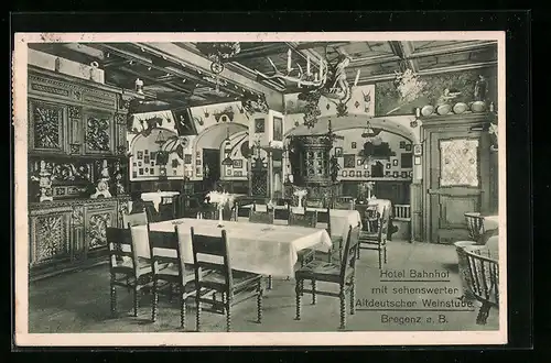 AK Bregenz a. B., Hotel Bahnhof mit altdeutscher Weinstube