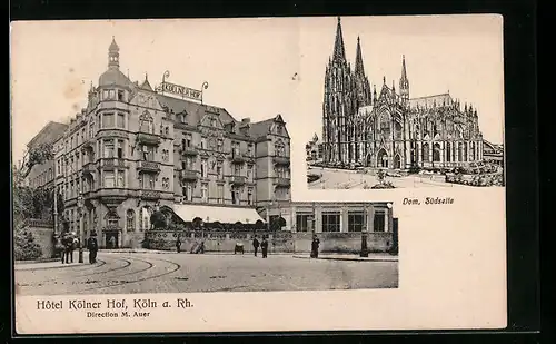AK Köln, Hotel Kölner Hof und Dom von der Südseite