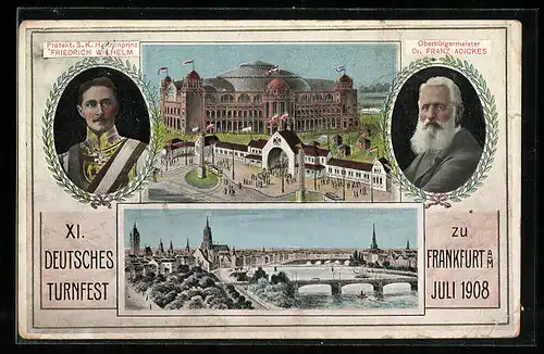 Künstler-AK Frankfurt a. M., XI. Deutsches Turnfest Juli 1908, Protekt Friedrich Wilhelm