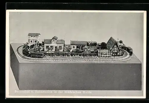 AK Bauernhof und Bahnstation in der Märkischen Heide, Modellbau