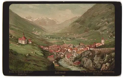 Lithographie Fritz Schleicher & Co., Luzern, Ansicht Andermatt, Blick auf den Ort im Tal