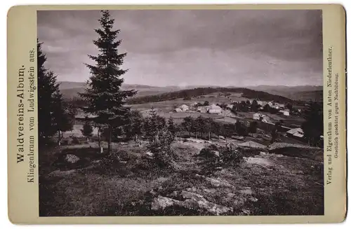 Fotografie Anton Niederleuthner, Ansicht Klingenbrunn, Blick nach dem Ort vom Ludwigstein aus gesehen