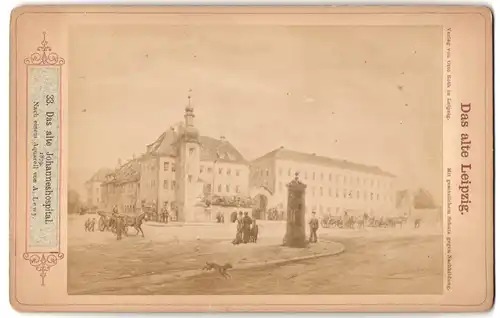 Fotografie Otto Roth, Leipzig, Ansicht Leipzig, das alte Johannishospital, nach Aquarell von A. Lewy