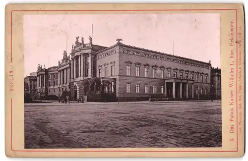 Fotografie Rob. Prager, Berlin, Ansicht Berlin, Partie am Palais Kaiser Wilhelm I. mit dem hist. Eckfenster