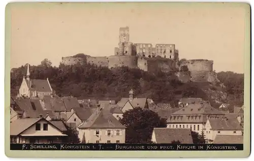 Fotografie F. Schilling, Königstein, Ansicht Königstein i. T., Burgruine und prot. Kirche