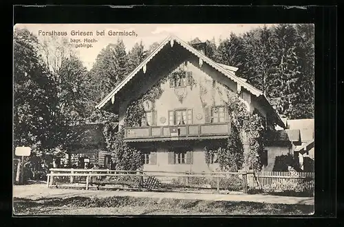 AK Griesen bei Garmisch, Blick auf das Forsthaus
